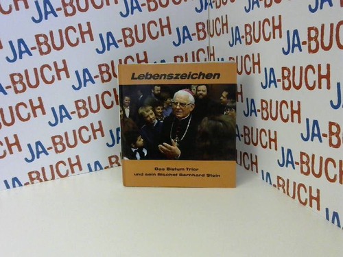 Lebenszeichen das bistum trier - lebenszeichen,