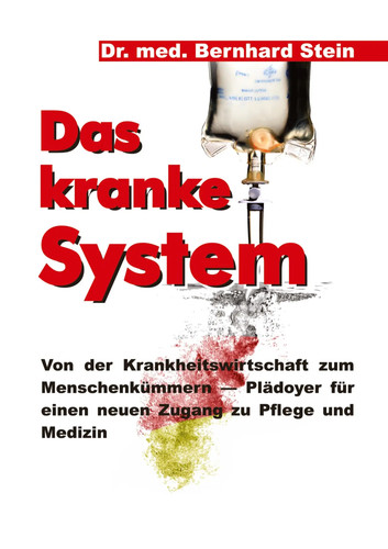 Bernhard stein das kranke - bernhard, |